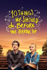 10 things we should do before we break up 2010