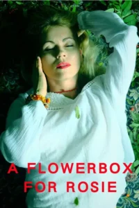 18 a flowerbox for rosie 2021
