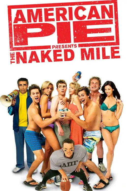 18 american pie presents the naked mile 2006