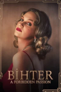 18 bihter a forbidden passion 2023