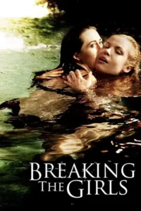 18 breaking the girls 2012