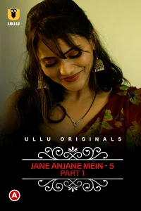 18 charmsukh jane anjane mein 2022
