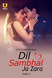 18 dil sambhal ja zara 2024
