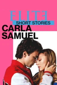 18 elite short stories carla samuel 2021