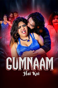 18 gumnaam hi koi 2025