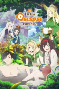 18 isekai onsen paradise season 1