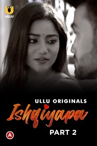18 ishqiyapa 2022