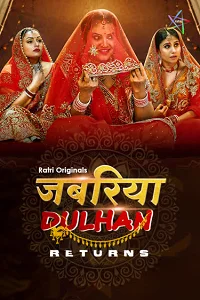 18 jabariya dulhan returns 2025