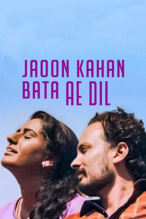 18 jaoun kahan bata ae dil 2018