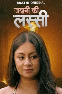 18 jawani ki lassi 2025
