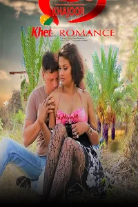 18 khajur khet romance 2022