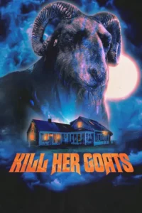 18 kill her goats 2023