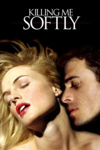 18 killing me softly 2002