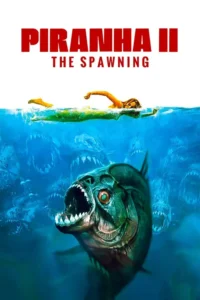 18 piranha 2 the spawning 1981