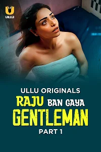 18 raju ban gaya gentleman 2025