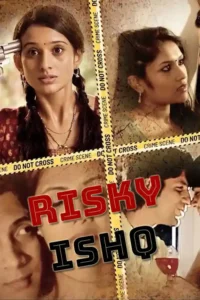 18 risky ishq 2021