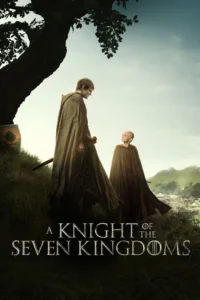 a knight of the seven kingdoms 2026