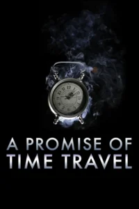 a promise of time travel 2016