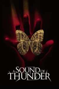 a sound of thunder 2005