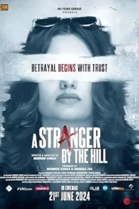 a stranger by the hill 2024