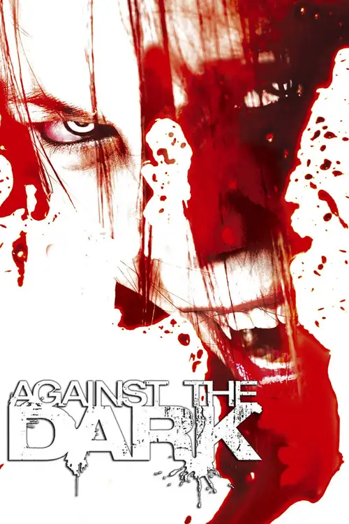 against the dark 2009
