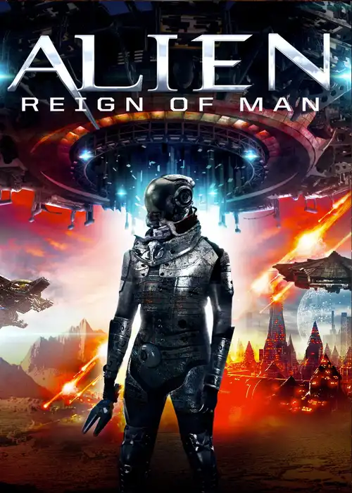 alien reign of man 2017