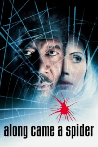 along came a spider 2001