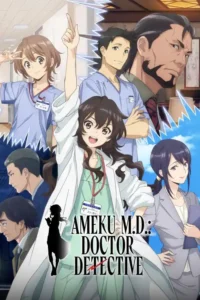 ameku m.d. doctor detective season 1