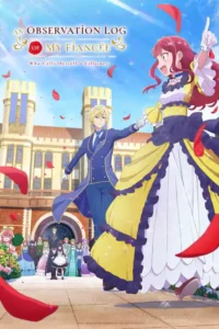an observation log of my fianc e who calls herself a villainess season 1