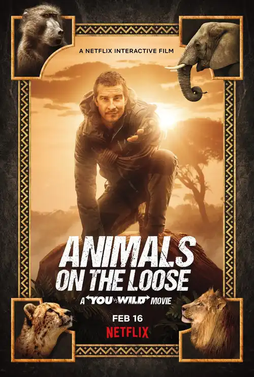 animals on the loose a you vs. wild movie 2021