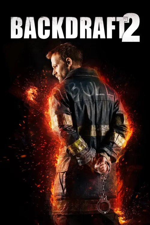 backdraft 2 2019