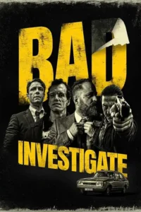 bad investigate 2018