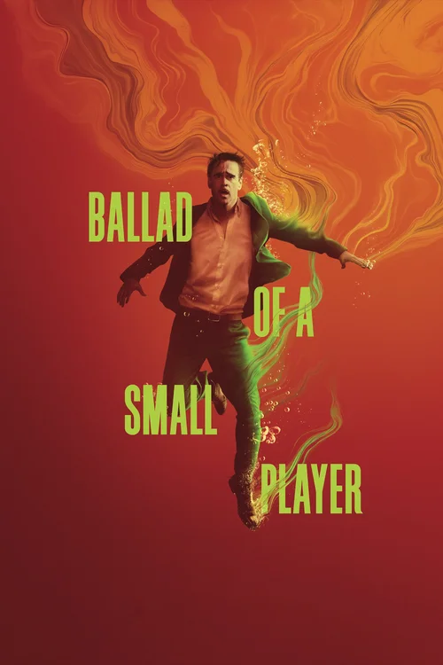 ballad of a small player 2025