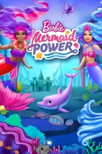 barbie mermaid power 2022