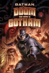 batman the doom that came to gotham 2023