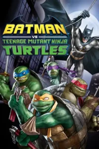 batman vs teenage mutant ninja turtles 2019
