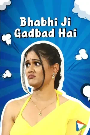 Download Bhabhi Ji Gadbad Hai (2023) S01 Hindi HDRip Complete WEB Series 480p | 720p | 1080p 19 bhabhi ji gadbad hai 2023