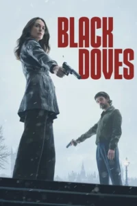 black doves 2024