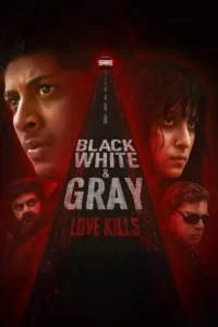 black white gray love kills season 1