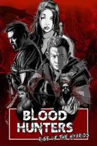 blood hunters rise of the hybrids 2019