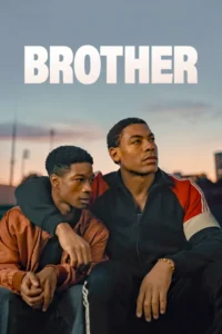 brothers 2022