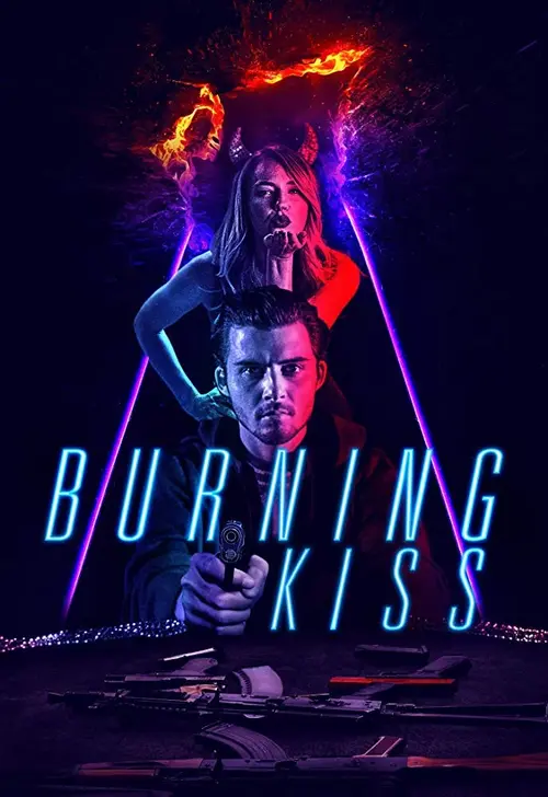 burning kiss 2018