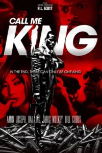 call me king 2017