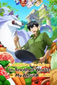 campfire cooking in another world with my absurd skill season 1