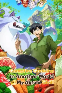 campfire cooking in another world with my absurd skill season 1