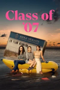 class of 07 season 1