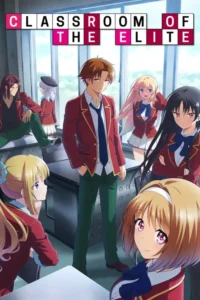 classroom of the elite season 1
