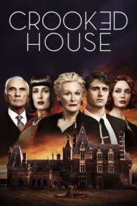 crooked house 2017