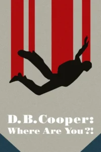 d.b. cooper where are you netflix original 2022