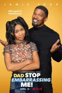 dad stop embarrassing me season 1
